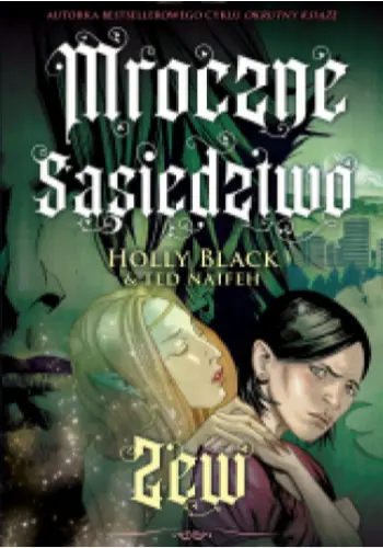 Zew. Mroczne sąsiedztwo Tom 1