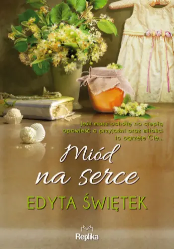 Miód na serce
