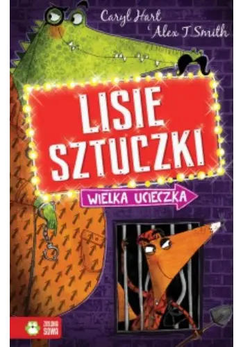 Lisie sztuczki. Wielka ucieczka