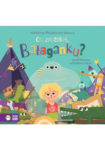 Co zrobiłeś, Bałaganku?