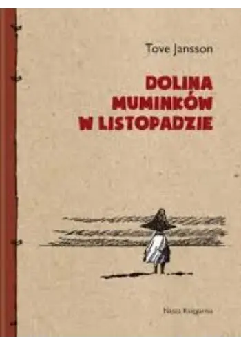 Dolina Muminków w listopadzie