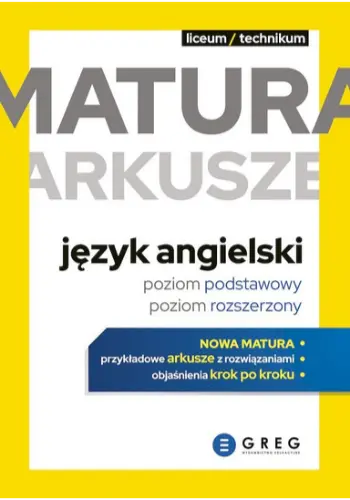 Język angielski. Poziom podstawowy i rozszerzony. Matura 2024