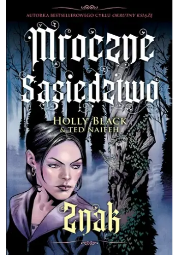 Znak. Mroczne sąsiedztwo. Tom 2